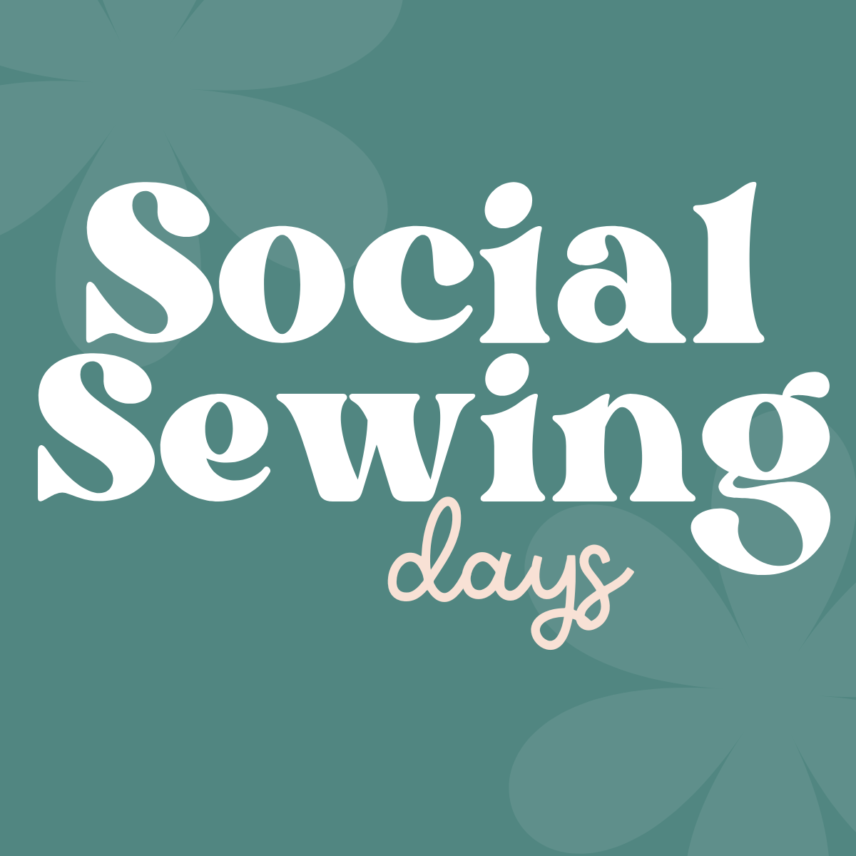 Social Sewing Days